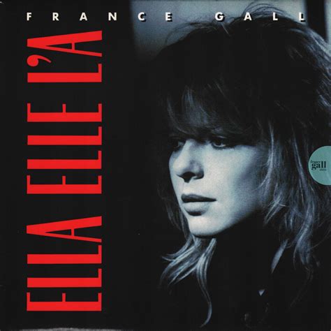 ella french wiki|france gall ella elle l'a.